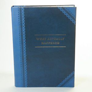 "What Actually Happened" Personal Notebook / Journal, NWOT